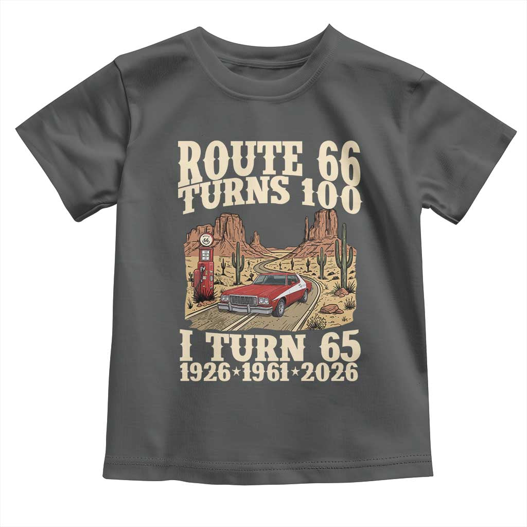 Route Highway 66 Turns 100 I Turn 65 Toddler T Shirt Vintage 1961 Road Sign American Muscle Car Lover 65th Birthday Gift