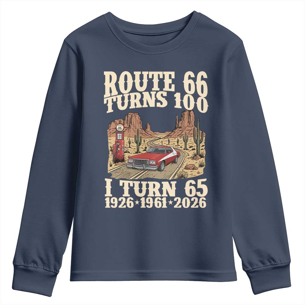 Route Highway 66 Turns 100 I Turn 65 Youth Sweatshirt Vintage 1961 Road Sign American Muscle Car Lover 65th Birthday Gift