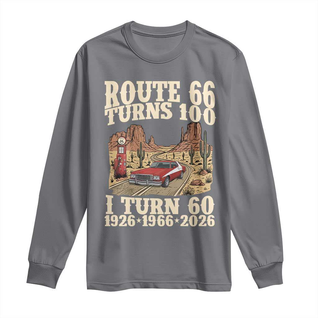 Route Highway 66 Turns 100 I Turn 60 Long Sleeve Shirt Vintage 1966 Road Sign American Muscle Car Lover 60th Birthday Gift