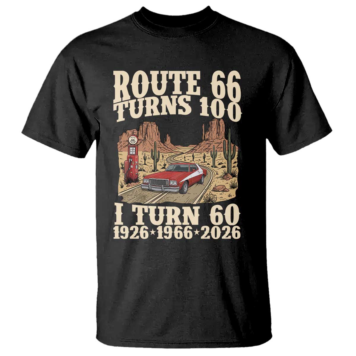Route Highway 66 Turns 100 I Turn 60 T Shirt Vintage 1966 Road Sign American Muscle Car Lover 60th Birthday Gift