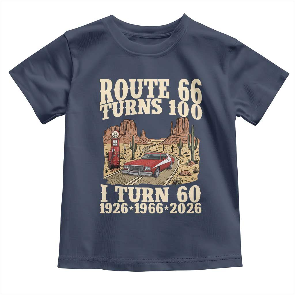 Route Highway 66 Turns 100 I Turn 60 Toddler T Shirt Vintage 1966 Road Sign American Muscle Car Lover 60th Birthday Gift