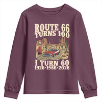 Route Highway 66 Turns 100 I Turn 60 Youth Sweatshirt Vintage 1966 Road Sign American Muscle Car Lover 60th Birthday Gift