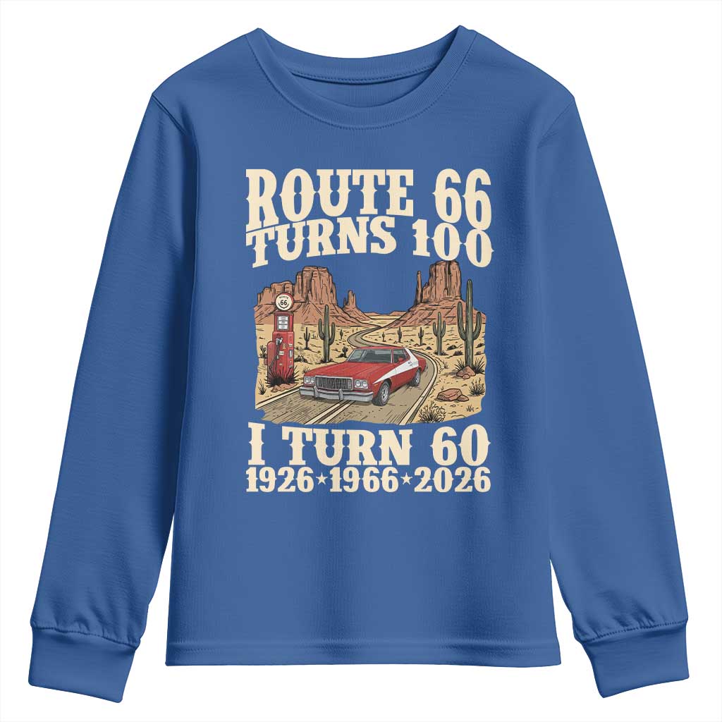 Route Highway 66 Turns 100 I Turn 60 Youth Sweatshirt Vintage 1966 Road Sign American Muscle Car Lover 60th Birthday Gift