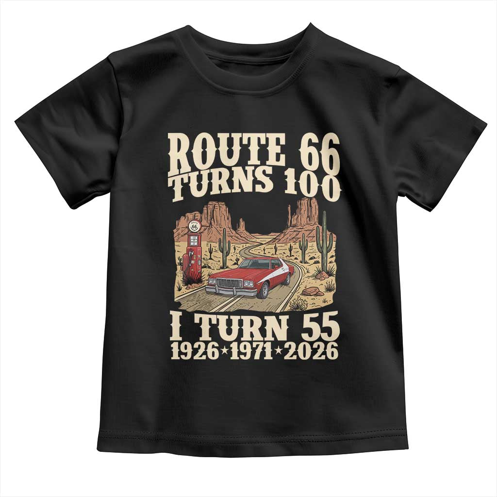 Route Highway 66 Turns 100 I Turn 55 Toddler T Shirt Vintage 1971 Road Sign American Muscle Car Lover 55th Birthday Gift