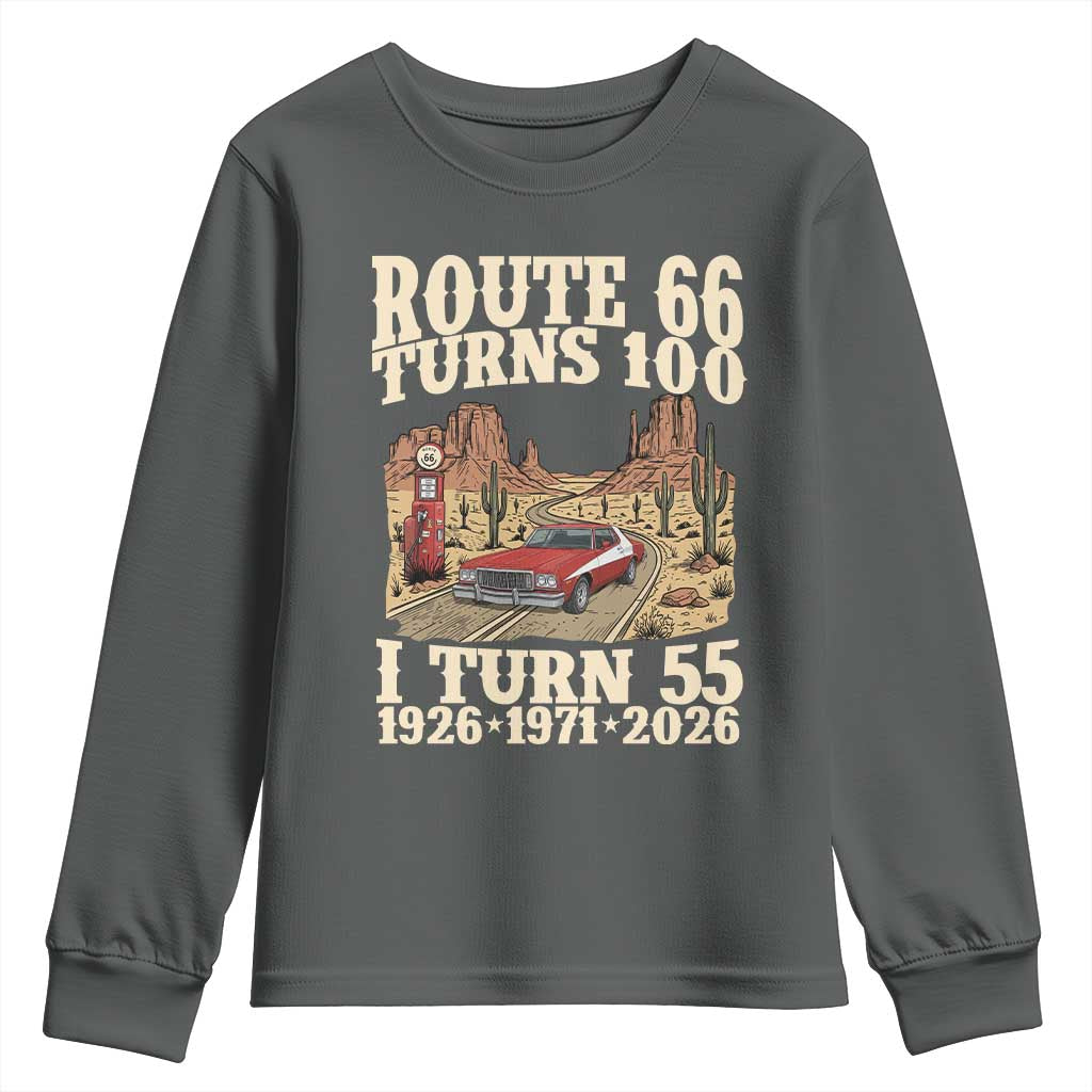 Route Highway 66 Turns 100 I Turn 55 Youth Sweatshirt Vintage 1971 Road Sign American Muscle Car Lover 55th Birthday Gift