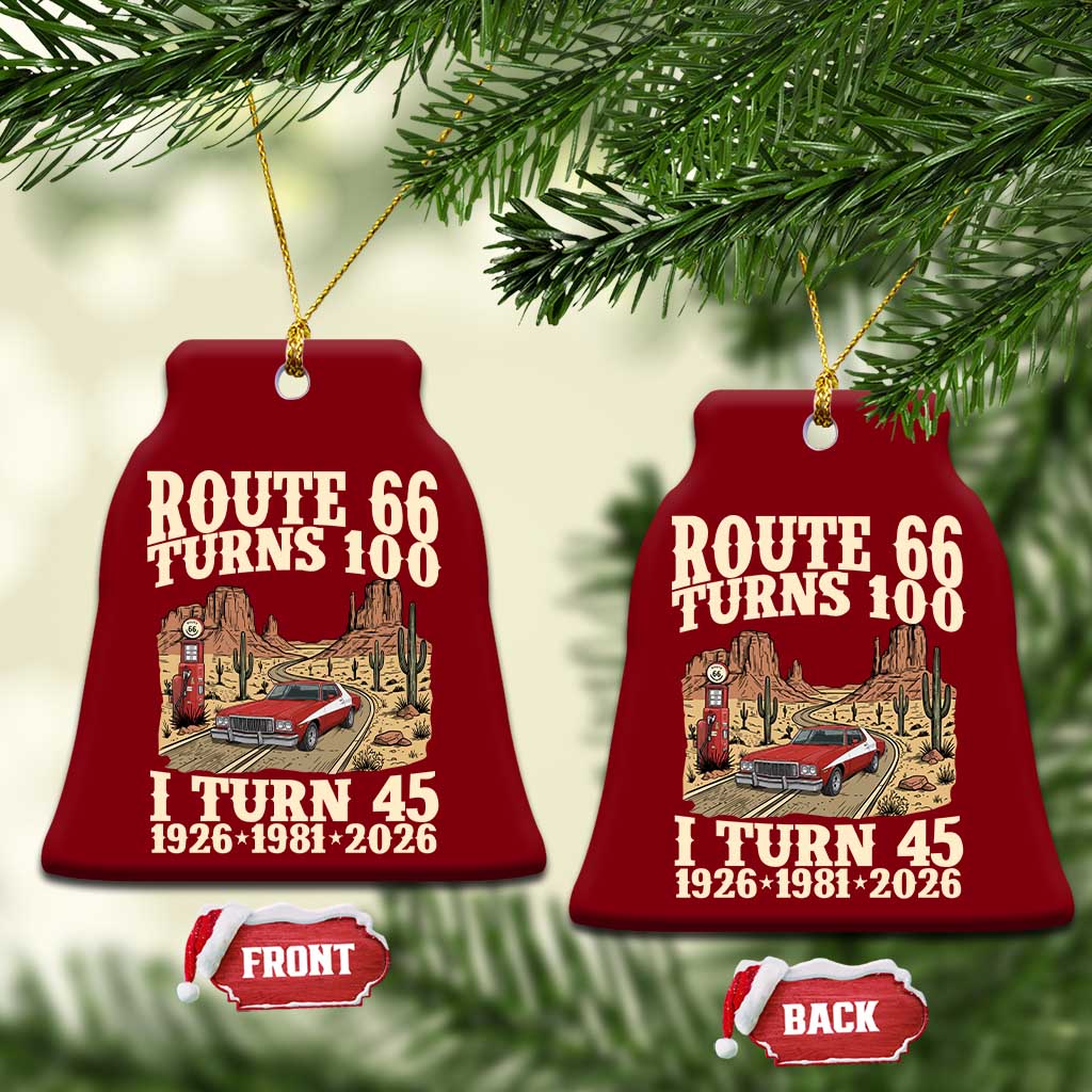 Route Highway 66 Turns 100 I Turn 45 Ceramic Ornament Vintage 1981 Road Sign American Muscle Car Lover 45th Birthday Gift