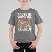 Route Highway 66 Turns 100 I Turn 45 T Shirt For Kid Vintage 1981 Road Sign American Muscle Car Lover 45th Birthday Gift