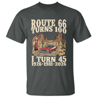 Route Highway 66 Turns 100 I Turn 45 T Shirt Vintage 1981 Road Sign American Muscle Car Lover 45th Birthday Gift