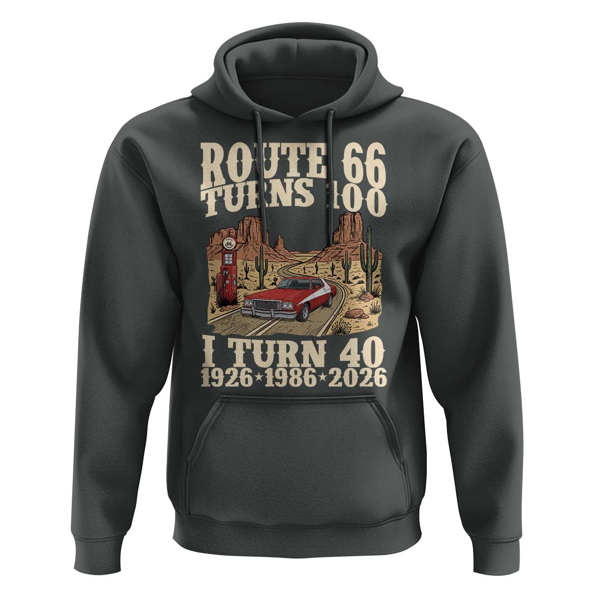 Route Highway 66 Turns 100 I Turn 40 Hoodie Vintage 1986 Road Sign American Muscle Car Lover 40th Birthday Gift