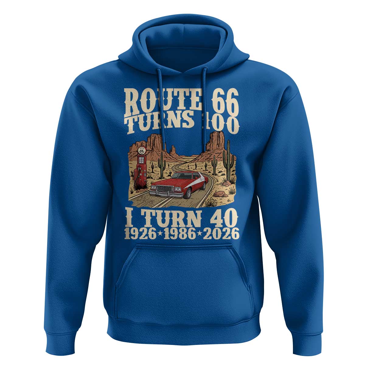 Route Highway 66 Turns 100 I Turn 40 Hoodie Vintage 1986 Road Sign American Muscle Car Lover 40th Birthday Gift