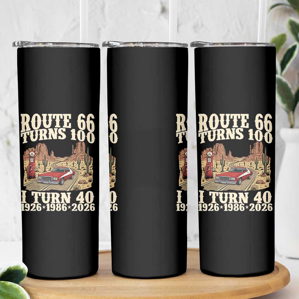 Route Highway 66 Turns 100 I Turn 40 Skinny Tumbler Vintage 1986 Road Sign American Muscle Car Lover 40th Birthday Gift