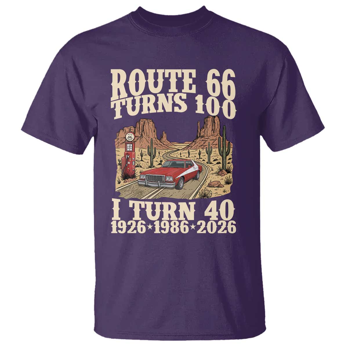 Route Highway 66 Turns 100 I Turn 40 T Shirt Vintage 1986 Road Sign American Muscle Car Lover 40th Birthday Gift