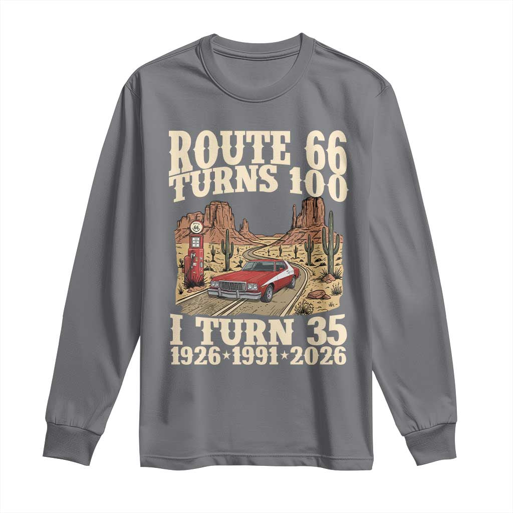 Route Highway 66 Turns 100 I Turn 35 Long Sleeve Shirt Vintage 1991 Road Sign American Muscle Car Lover 35th Birthday Gift