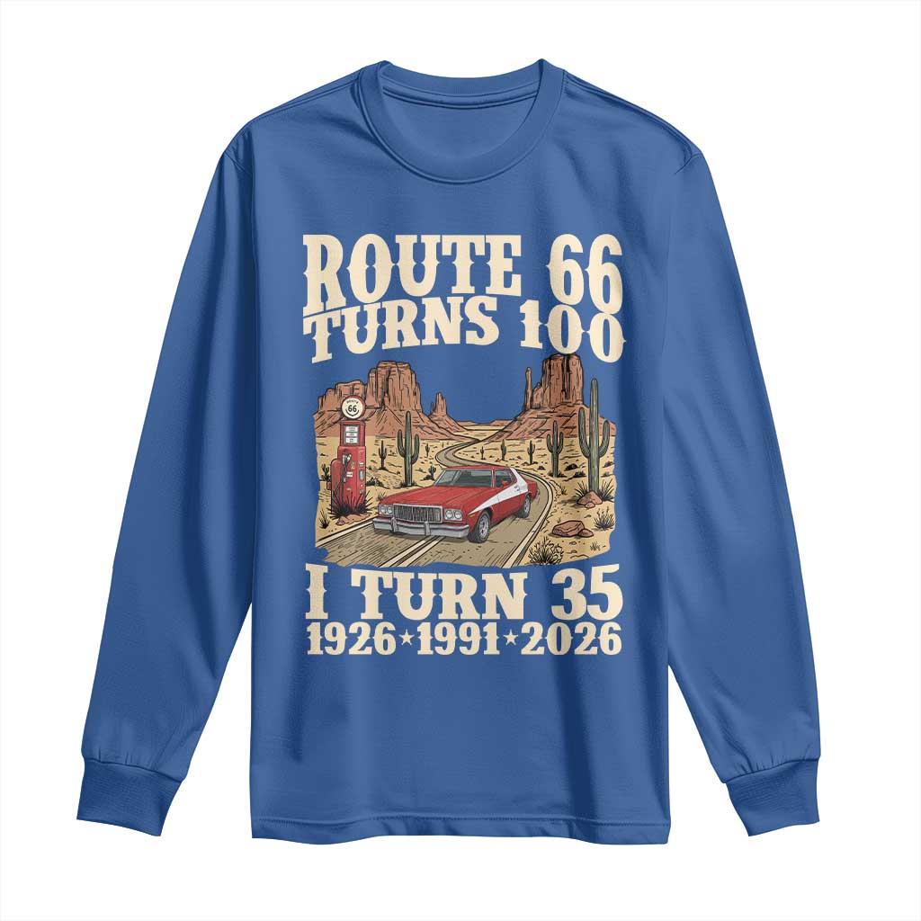Route Highway 66 Turns 100 I Turn 35 Long Sleeve Shirt Vintage 1991 Road Sign American Muscle Car Lover 35th Birthday Gift