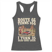Route Highway 66 Turns 100 I Turn 35 Racerback Tank Top Vintage 1991 Road Sign American Muscle Car Lover 35th Birthday Gift