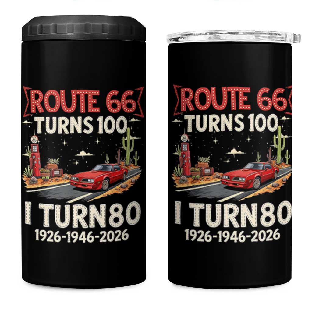 Route Highway 66 Turns 100 I Turn 80 4 in 1 Can Cooler Tumbler Vintage 1946 Road Sign Classic Muscle Car Lover 80th Birthday Gift