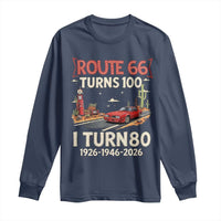 Route Highway 66 Turns 100 I Turn 80 Long Sleeve Shirt Vintage 1946 Road Sign Classic Muscle Car Lover 80th Birthday Gift