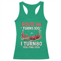 Route Highway 66 Turns 100 I Turn 80 Racerback Tank Top Vintage 1946 Road Sign Classic Muscle Car Lover 80th Birthday Gift