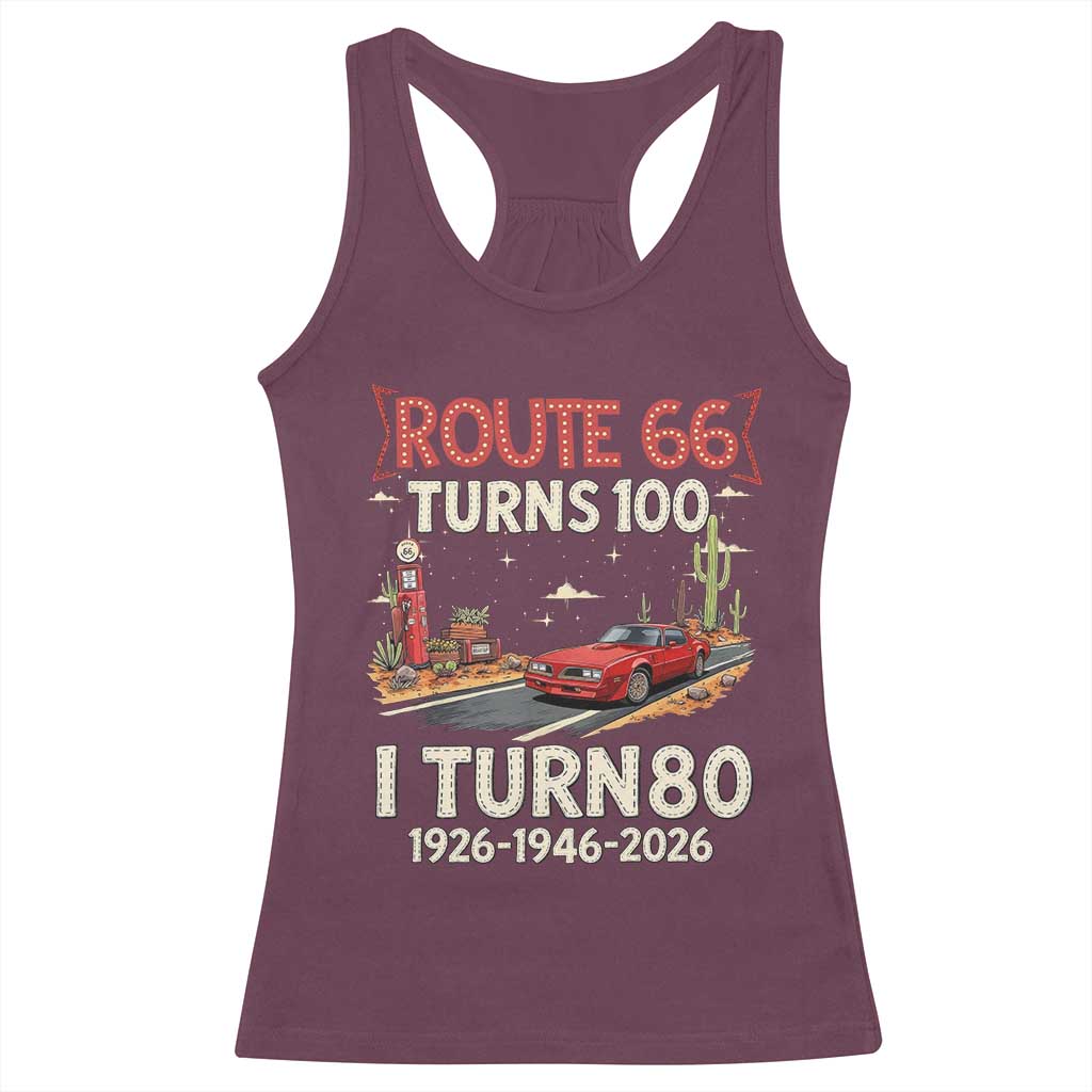 Route Highway 66 Turns 100 I Turn 80 Racerback Tank Top Vintage 1946 Road Sign Classic Muscle Car Lover 80th Birthday Gift