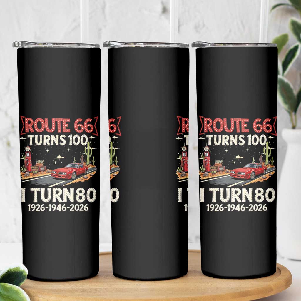 Route Highway 66 Turns 100 I Turn 80 Skinny Tumbler Vintage 1946 Road Sign Classic Muscle Car Lover 80th Birthday Gift