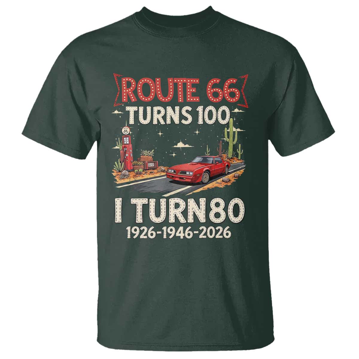 Route Highway 66 Turns 100 I Turn 80 T Shirt Vintage 1946 Road Sign Classic Muscle Car Lover 80th Birthday Gift
