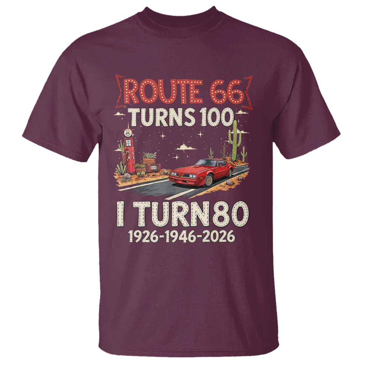 Route Highway 66 Turns 100 I Turn 80 T Shirt Vintage 1946 Road Sign Classic Muscle Car Lover 80th Birthday Gift