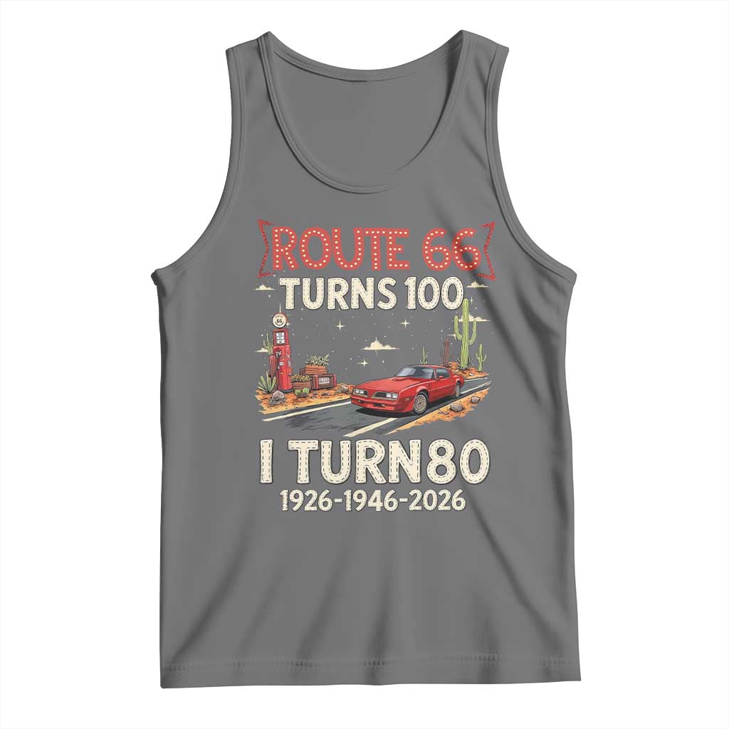 Route Highway 66 Turns 100 I Turn 80 Tank Top Vintage 1946 Road Sign Classic Muscle Car Lover 80th Birthday Gift