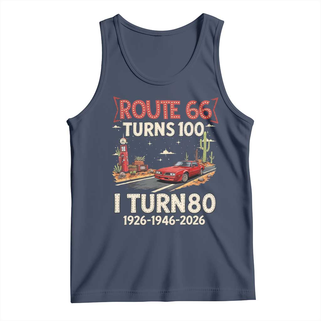 Route Highway 66 Turns 100 I Turn 80 Tank Top Vintage 1946 Road Sign Classic Muscle Car Lover 80th Birthday Gift
