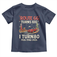 Route Highway 66 Turns 100 I Turn 80 Toddler T Shirt Vintage 1946 Road Sign Classic Muscle Car Lover 80th Birthday Gift