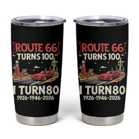 Route Highway 66 Turns 100 I Turn 80 Tumbler Cup Vintage 1946 Road Sign Classic Muscle Car Lover 80th Birthday Gift
