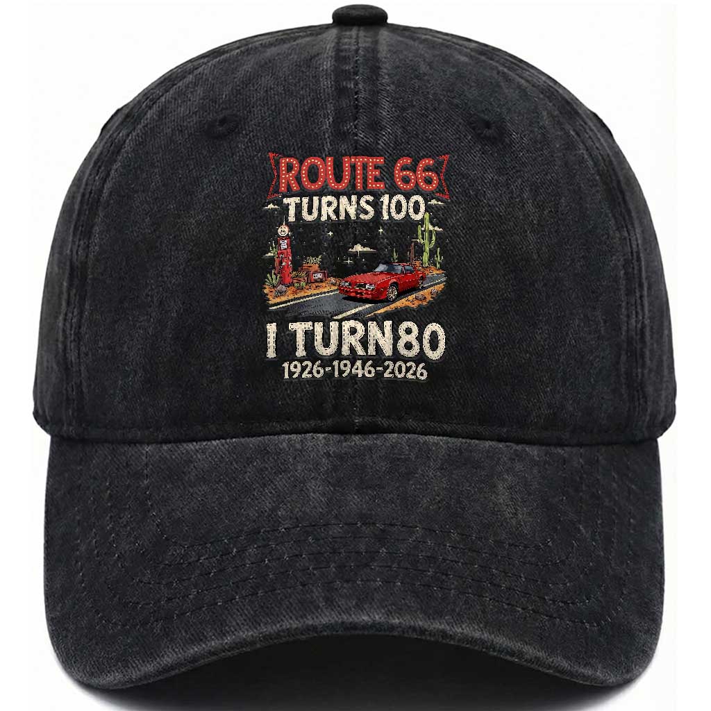 Route Highway 66 Turns 100 I Turn 80 Washed Cotton Baseball Cap Vintage 1946 Road Sign Classic Muscle Car Lover 80th Birthday Gift