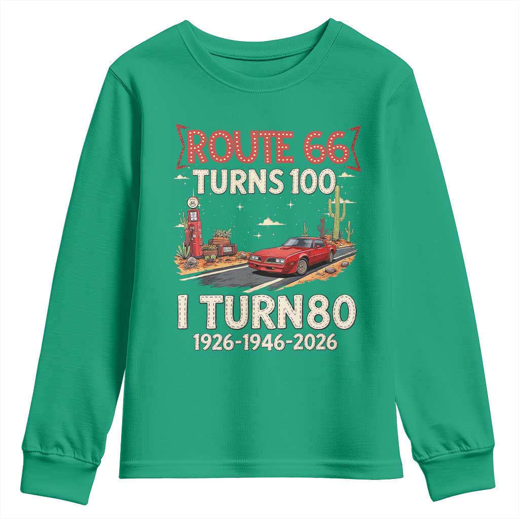 Route Highway 66 Turns 100 I Turn 80 Youth Sweatshirt Vintage 1946 Road Sign Classic Muscle Car Lover 80th Birthday Gift