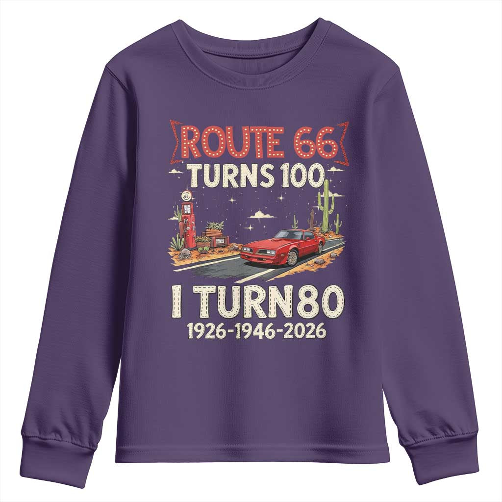 Route Highway 66 Turns 100 I Turn 80 Youth Sweatshirt Vintage 1946 Road Sign Classic Muscle Car Lover 80th Birthday Gift