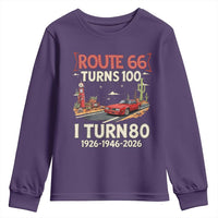Route Highway 66 Turns 100 I Turn 80 Youth Sweatshirt Vintage 1946 Road Sign Classic Muscle Car Lover 80th Birthday Gift