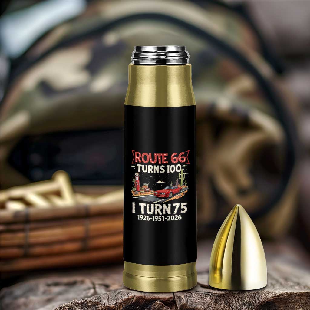 Route Highway 66 Turns 100 I Turn 75 Bullet Tumbler Vintage 1951 Road Sign Classic Muscle Car Lover 75th Birthday Gift
