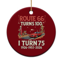 Route Highway 66 Turns 100 I Turn 75 Ceramic Ornament Vintage 1951 Road Sign Classic Muscle Car Lover 75th Birthday Gift