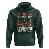 Route Highway 66 Turns 100 I Turn 75 Hoodie Vintage 1951 Road Sign Classic Muscle Car Lover 75th Birthday Gift