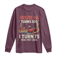 Route Highway 66 Turns 100 I Turn 75 Long Sleeve Shirt Vintage 1951 Road Sign Classic Muscle Car Lover 75th Birthday Gift
