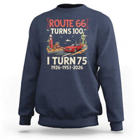 Route Highway 66 Turns 100 I Turn 75 Sweatshirt Vintage 1951 Road Sign Classic Muscle Car Lover 75th Birthday Gift