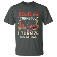 Route Highway 66 Turns 100 I Turn 75 T Shirt Vintage 1951 Road Sign Classic Muscle Car Lover 75th Birthday Gift