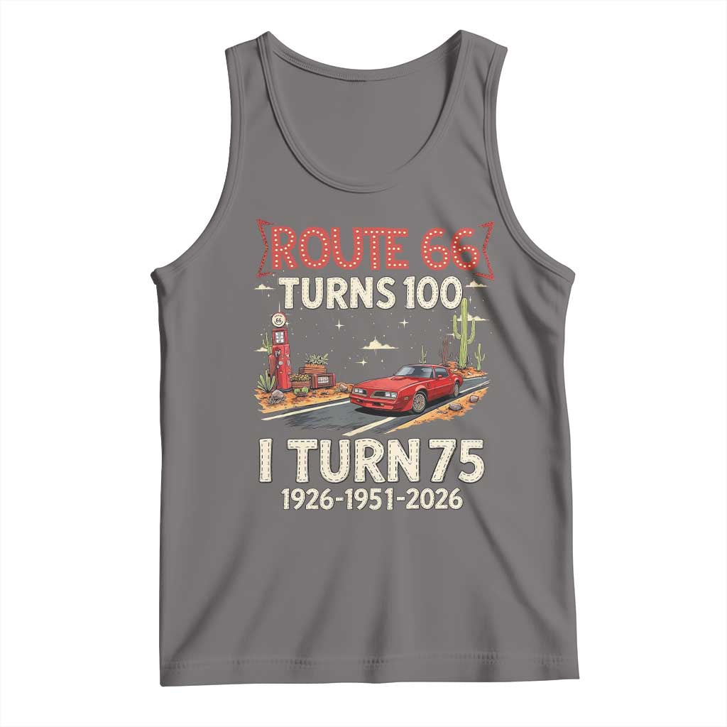 Route Highway 66 Turns 100 I Turn 75 Tank Top Vintage 1951 Road Sign Classic Muscle Car Lover 75th Birthday Gift