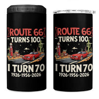 Route Highway 66 Turns 100 I Turn 70 4 in 1 Can Cooler Tumbler Vintage 1956 Road Sign Classic Muscle Car Lover 70th Birthday Gift
