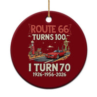 Route Highway 66 Turns 100 I Turn 70 Ceramic Ornament Vintage 1956 Road Sign Classic Muscle Car Lover 70th Birthday Gift