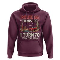 Route Highway 66 Turns 100 I Turn 70 Hoodie Vintage 1956 Road Sign Classic Muscle Car Lover 70th Birthday Gift