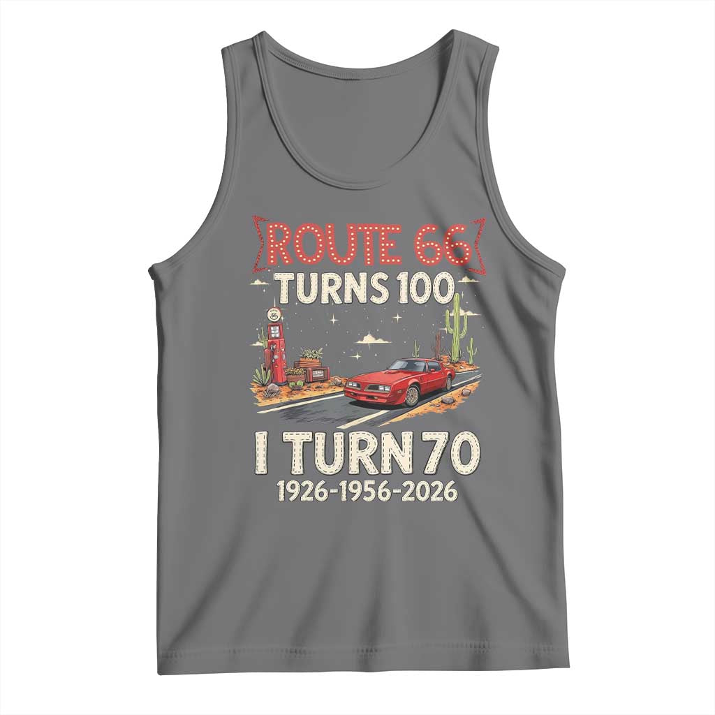 Route Highway 66 Turns 100 I Turn 70 Tank Top Vintage 1956 Road Sign Classic Muscle Car Lover 70th Birthday Gift