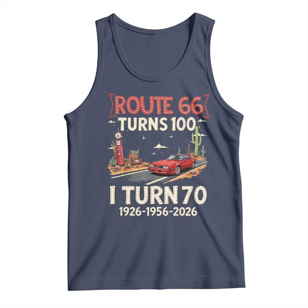 Route Highway 66 Turns 100 I Turn 70 Tank Top Vintage 1956 Road Sign Classic Muscle Car Lover 70th Birthday Gift