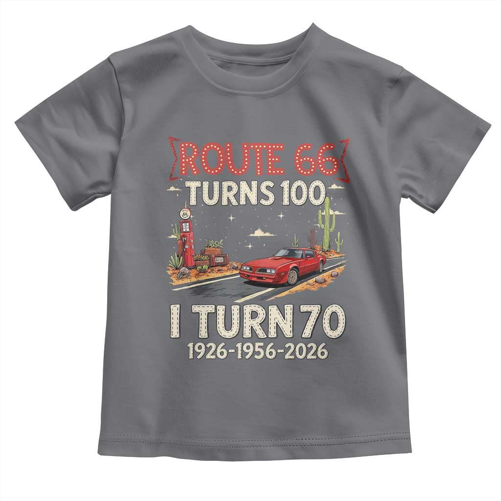 Route Highway 66 Turns 100 I Turn 70 Toddler T Shirt Vintage 1956 Road Sign Classic Muscle Car Lover 70th Birthday Gift