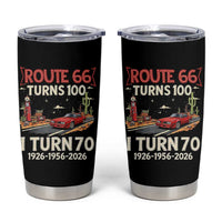 Route Highway 66 Turns 100 I Turn 70 Tumbler Cup Vintage 1956 Road Sign Classic Muscle Car Lover 70th Birthday Gift