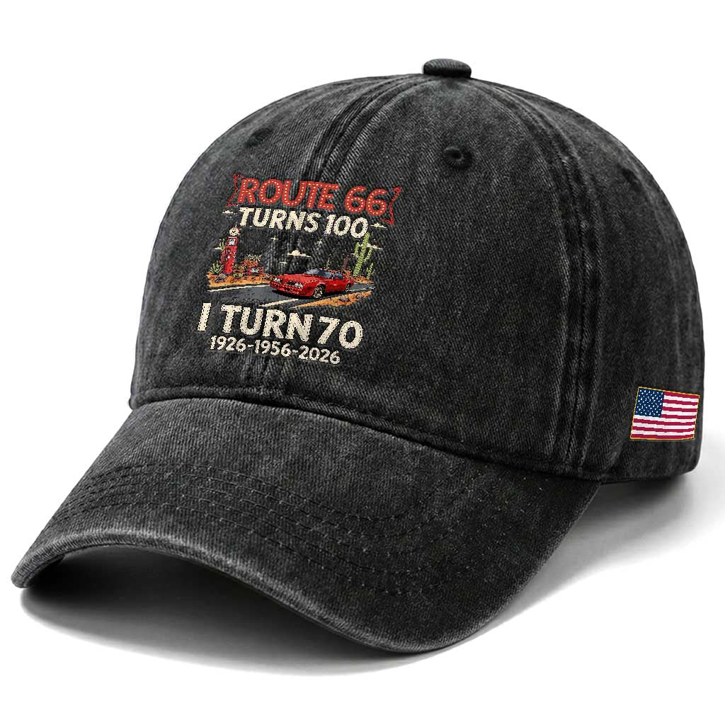 Route Highway 66 Turns 100 I Turn 70 Washed Cotton Baseball Cap Vintage 1956 Road Sign Classic Muscle Car Lover 70th Birthday Gift