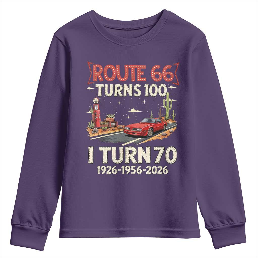 Route Highway 66 Turns 100 I Turn 70 Youth Sweatshirt Vintage 1956 Road Sign Classic Muscle Car Lover 70th Birthday Gift